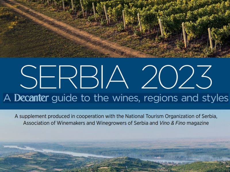 novost dekanter u novom broju pisao o srbiji na 15 strana vinski magazin vino fino
