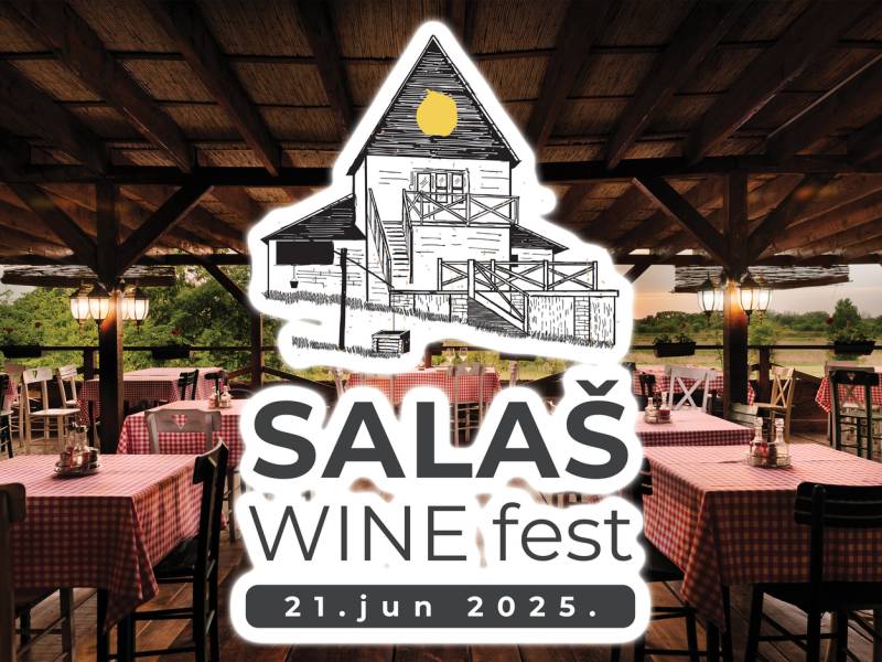 novost salaš kod stare dunje - domaćin vinskog festivala vinski magazin vino fino