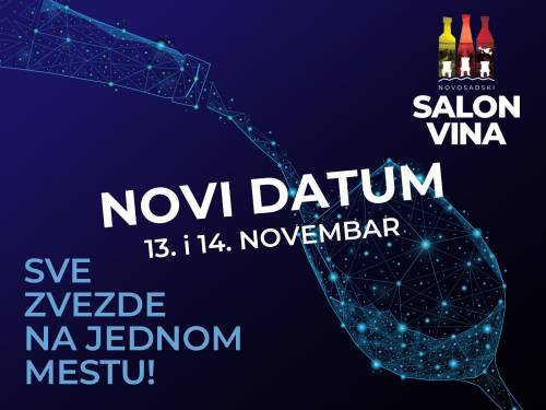 novost novosadski salon vina biće održan u novembru vinski magazin vino fino
